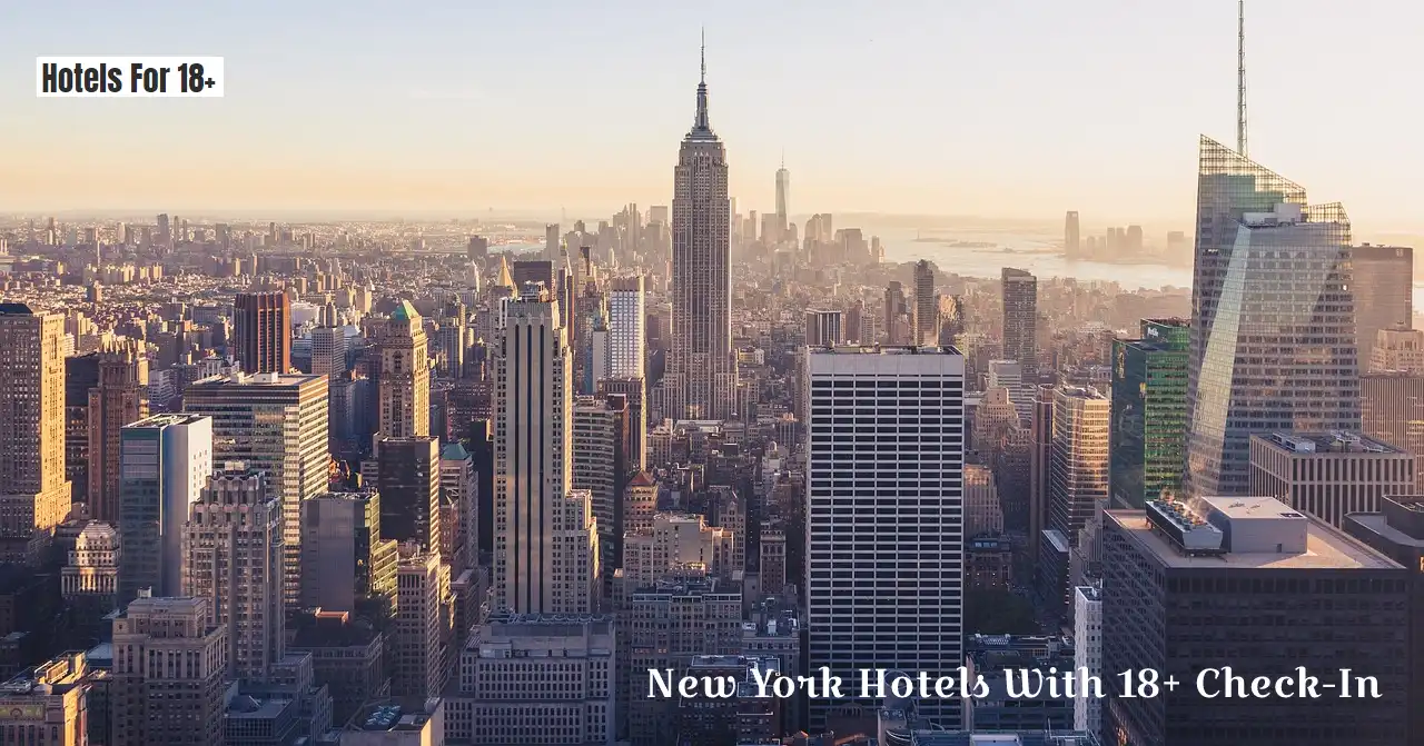 New York Hotels With 18+ Check-In