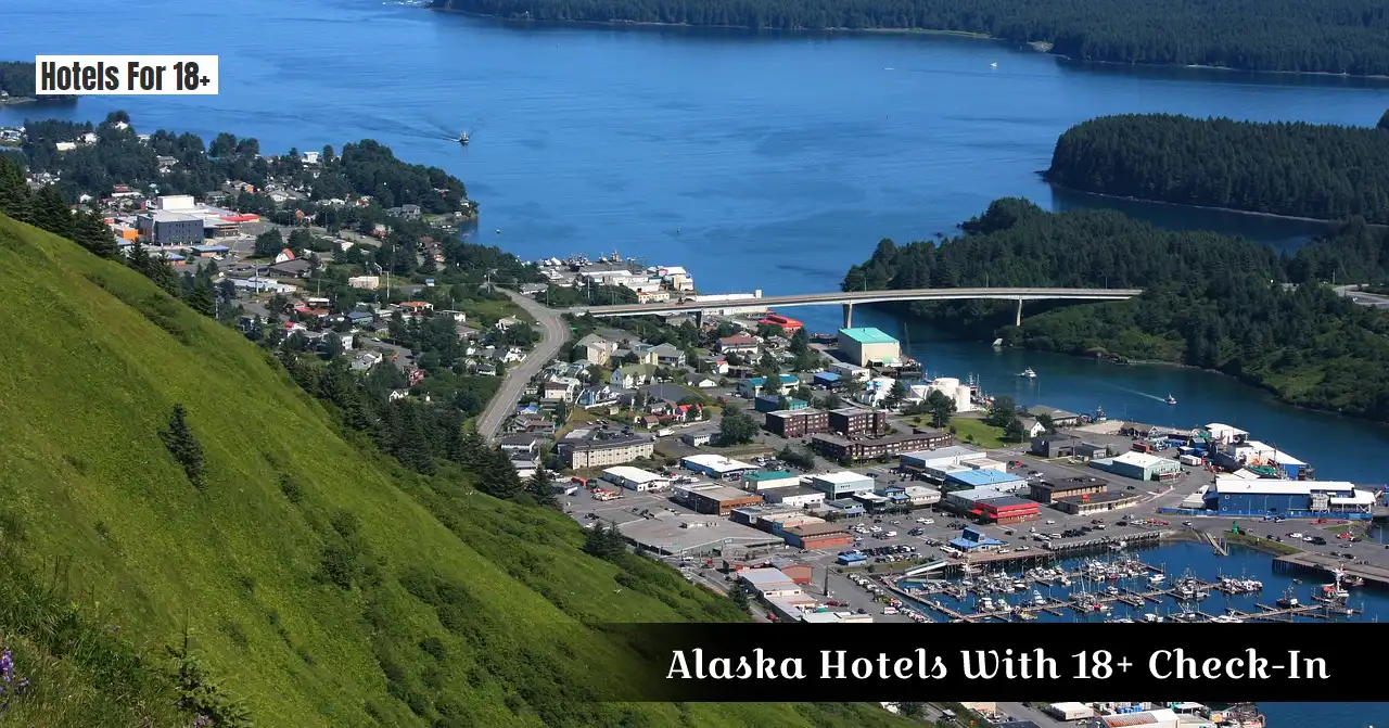 Alaska Hotels With 18+ Check-In